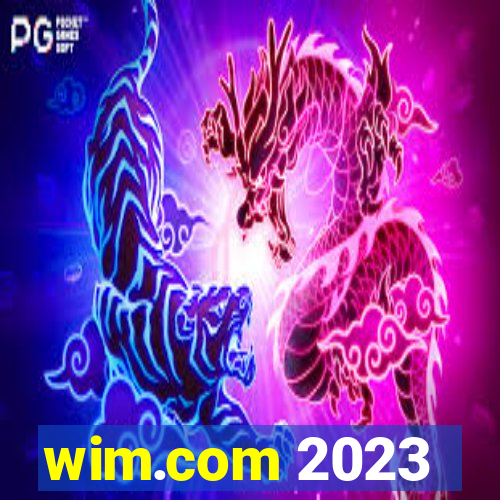 wim.com 2023