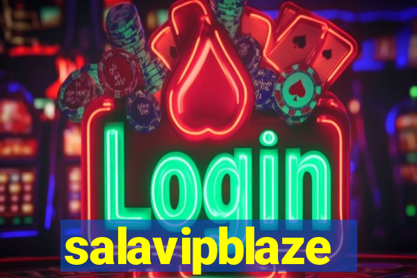 salavipblaze