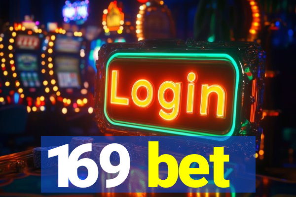 169 bet