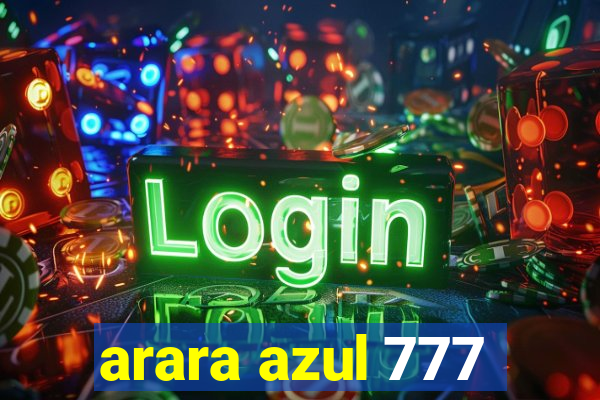 arara azul 777