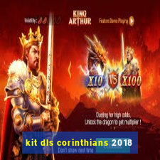 kit dls corinthians 2018