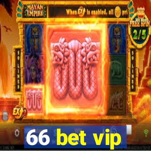 66 bet vip