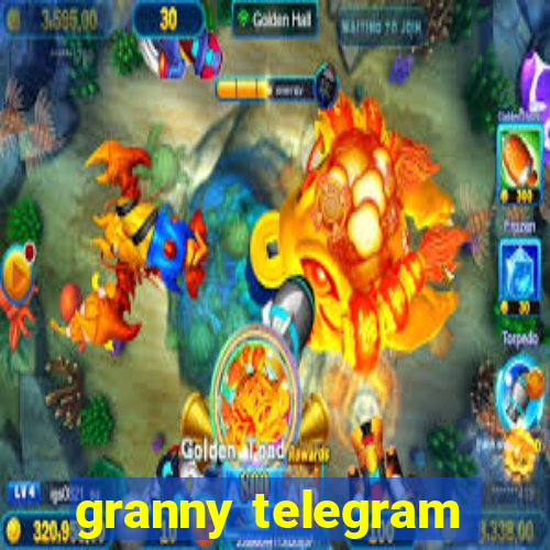 granny telegram