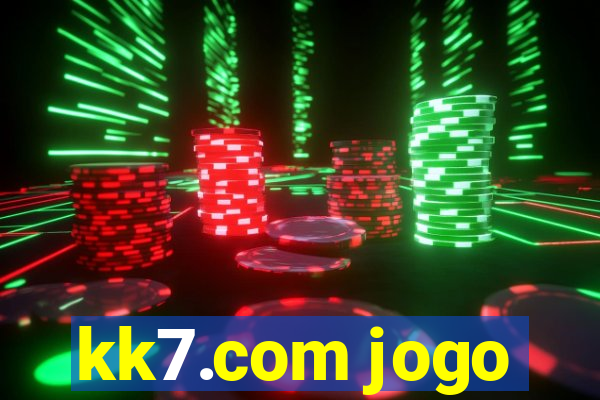 kk7.com jogo