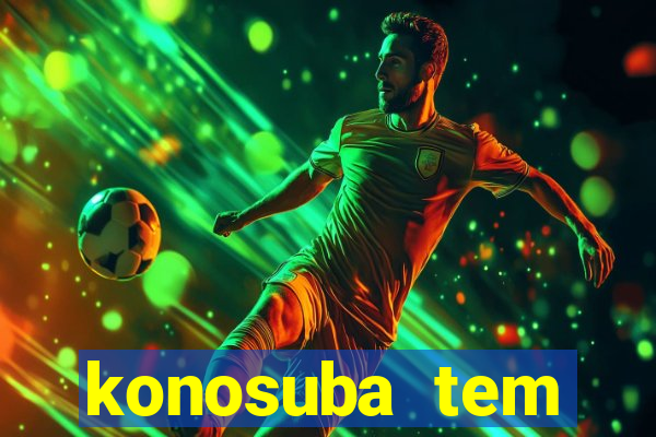 konosuba tem quantas temporadas