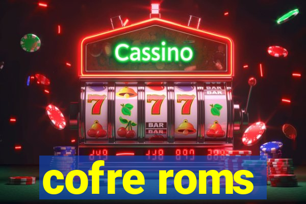 cofre roms