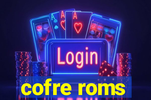 cofre roms