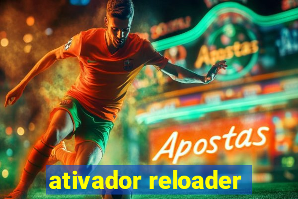 ativador reloader