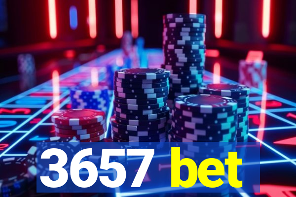 3657 bet