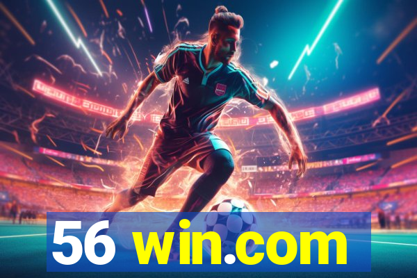 56 win.com