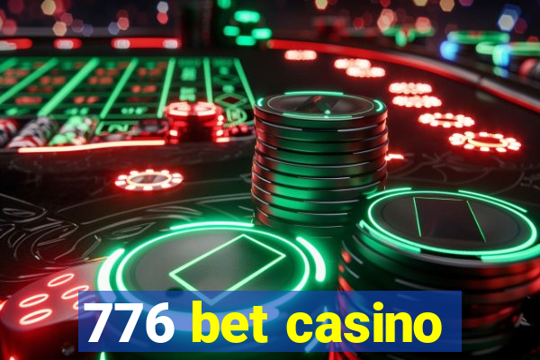 776 bet casino