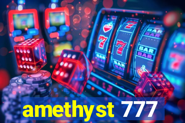 amethyst 777