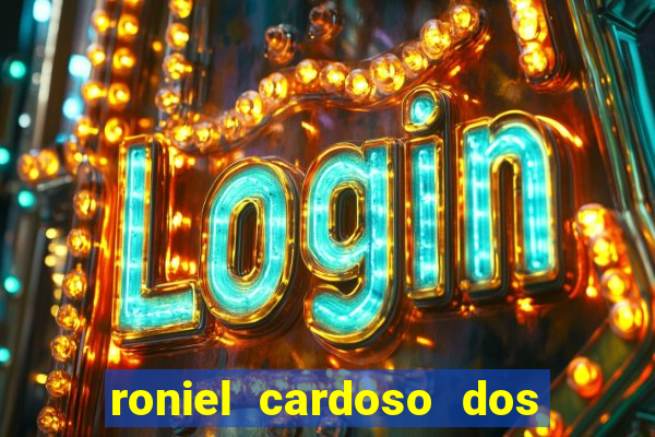 roniel cardoso dos santos preso