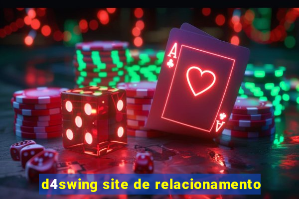d4swing site de relacionamento