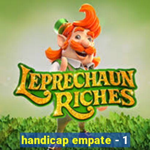 handicap empate - 1