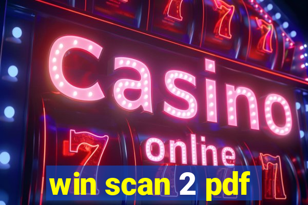win scan 2 pdf