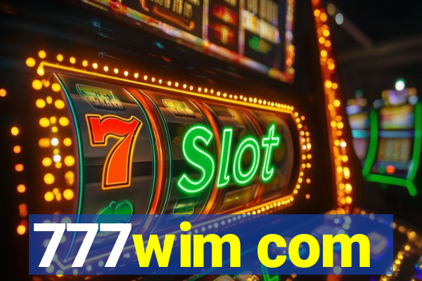 777wim com