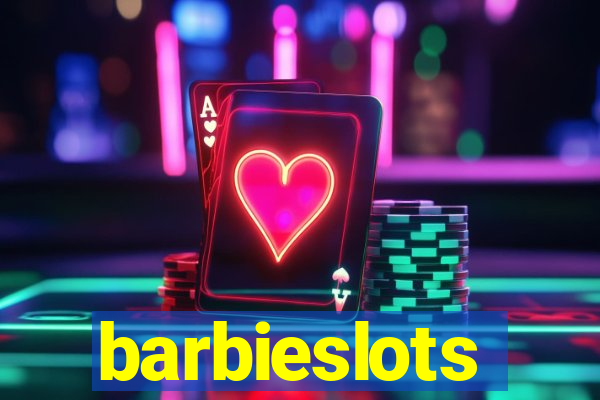 barbieslots