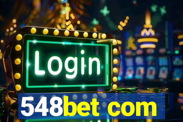 548bet com