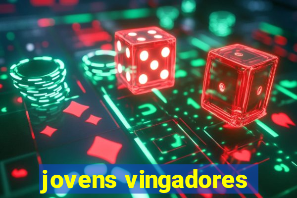 jovens vingadores