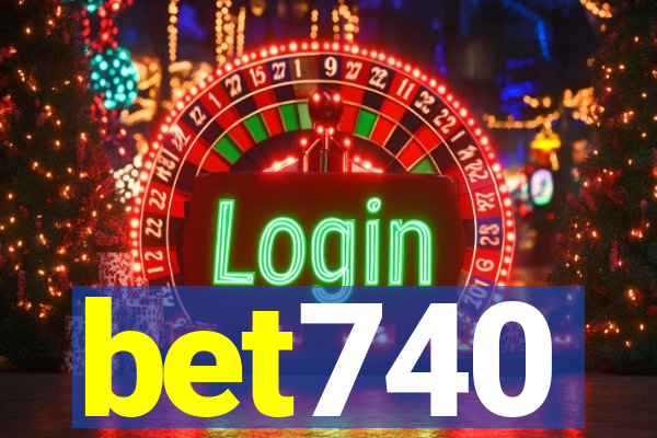 bet740