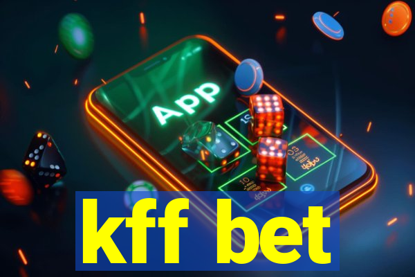 kff bet