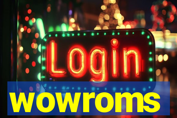 wowroms