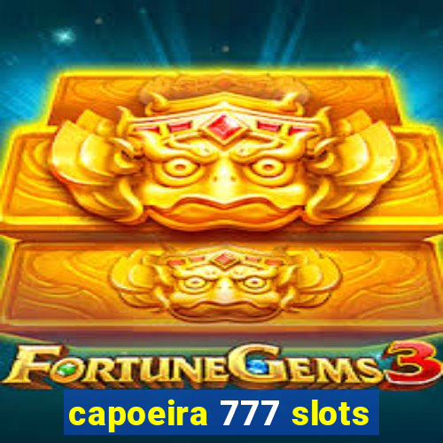 capoeira 777 slots