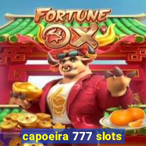capoeira 777 slots