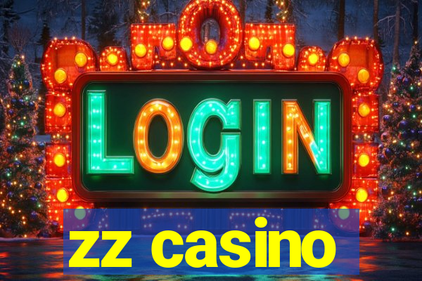 zz casino