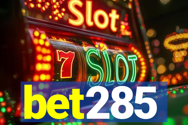 bet285