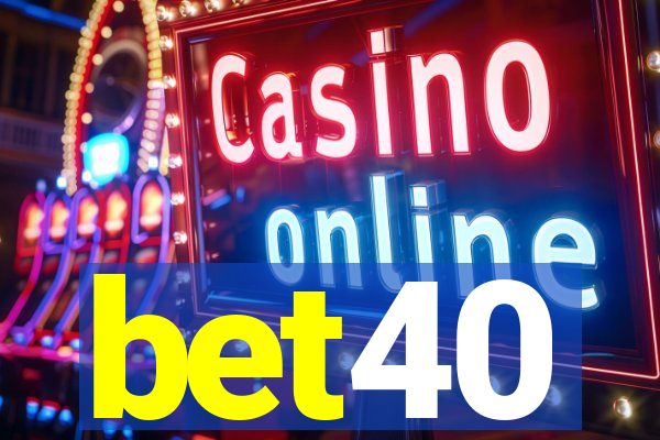 bet40