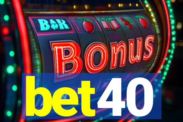 bet40