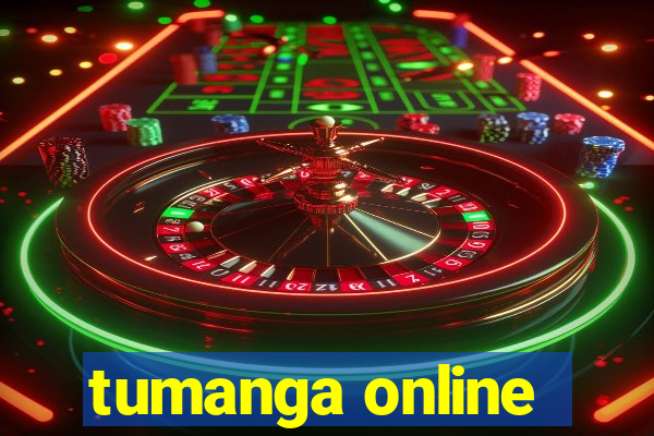 tumanga online