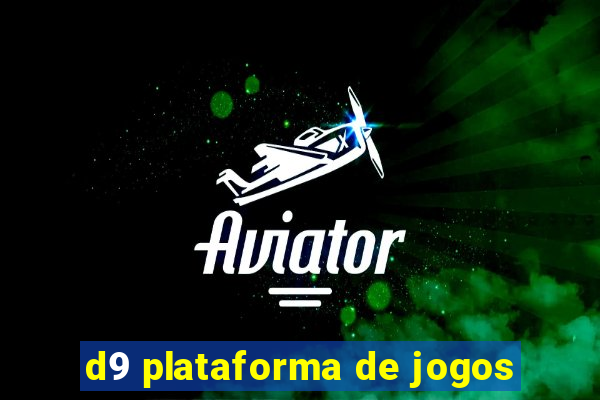 d9 plataforma de jogos