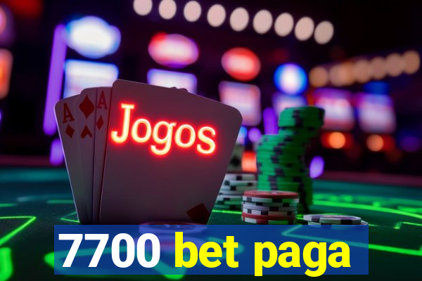 7700 bet paga