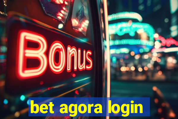 bet agora login