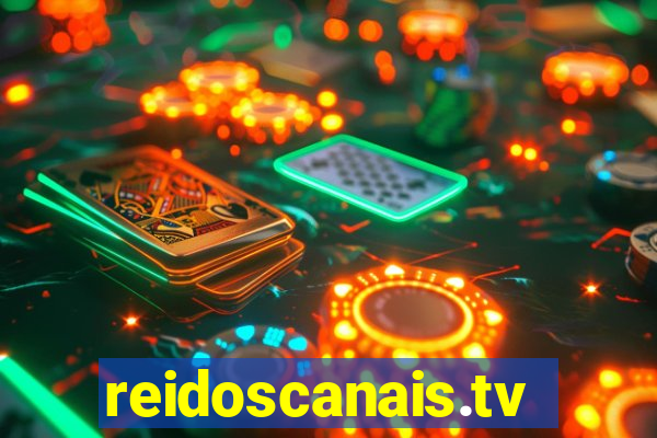 reidoscanais.tv