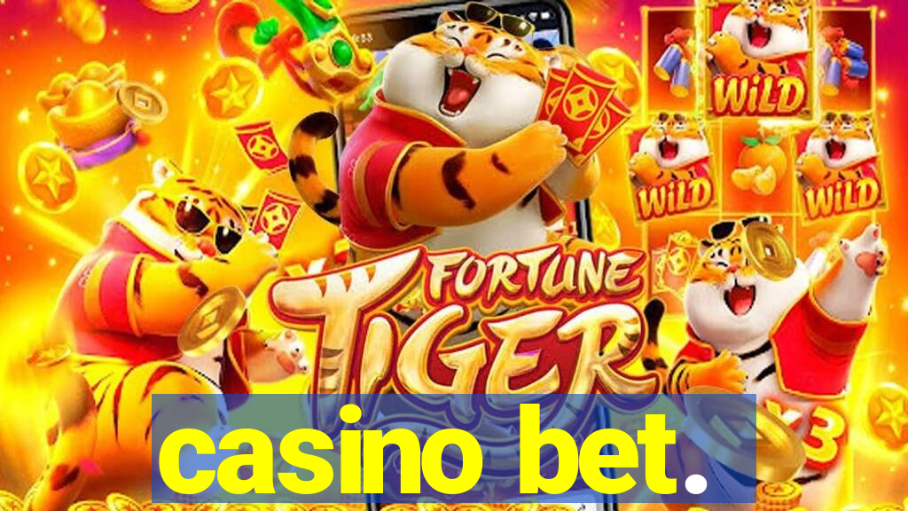 casino bet.