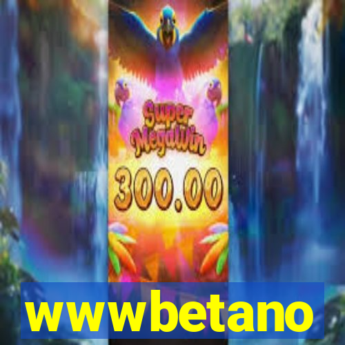 wwwbetano