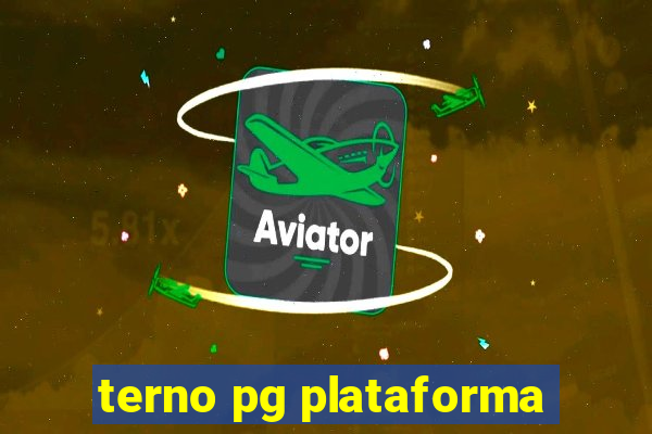 terno pg plataforma