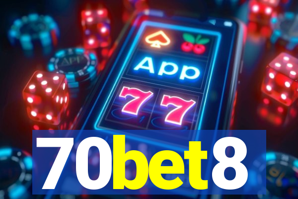 70bet8