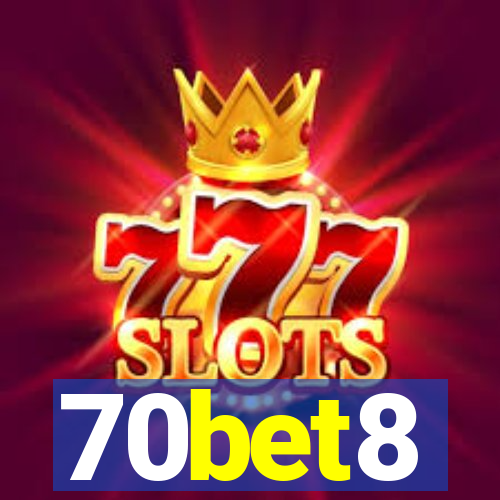 70bet8