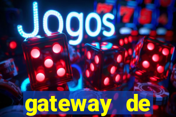gateway de pagamento para cassino