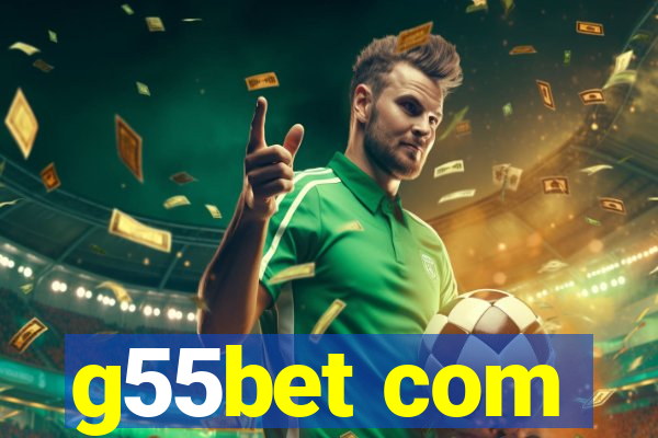 g55bet com