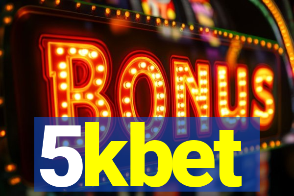 5kbet