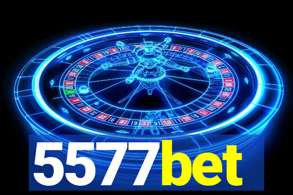5577bet