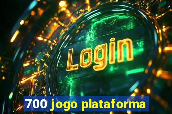 700 jogo plataforma