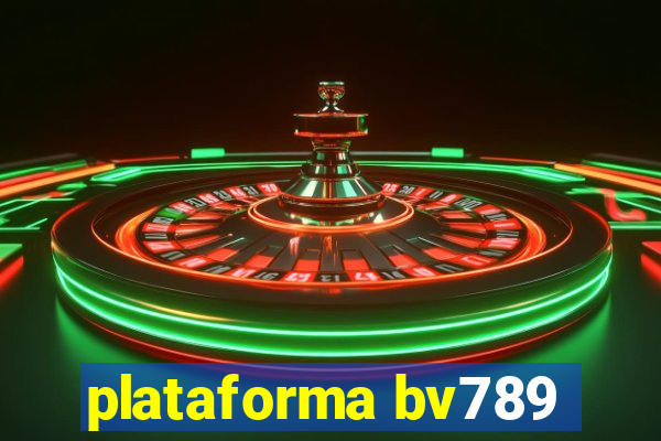 plataforma bv789