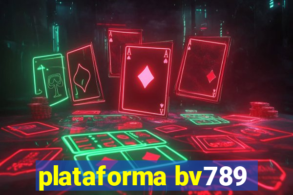 plataforma bv789
